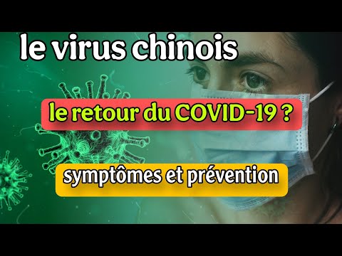 Le virus chinois est-ce le retour de coronavirus? symptômes et méthodes de prévention
