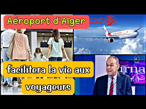 l'Aéroport d'Alger décide enfin de faciliter la vie aux voyageurs
