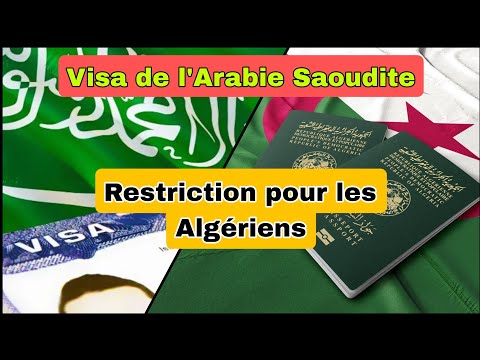 l'Arabie Saoudite impose une restriction sur les visas pour les Algériens – tous les détails