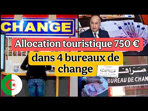 Allocation touristique 750 € disponible dans 4 bureaux de change