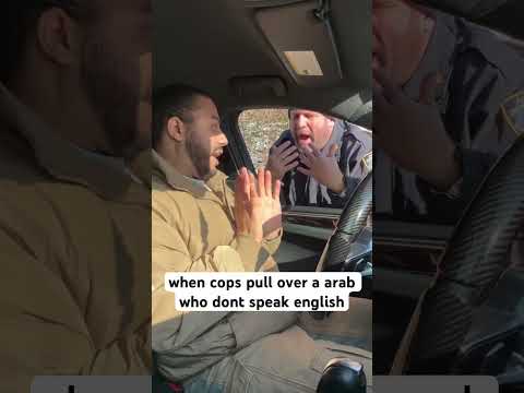 when cops pull over a arab who don't speak English | ‏إزاي تطلع من أي موقف مع البوليس الأمريكي